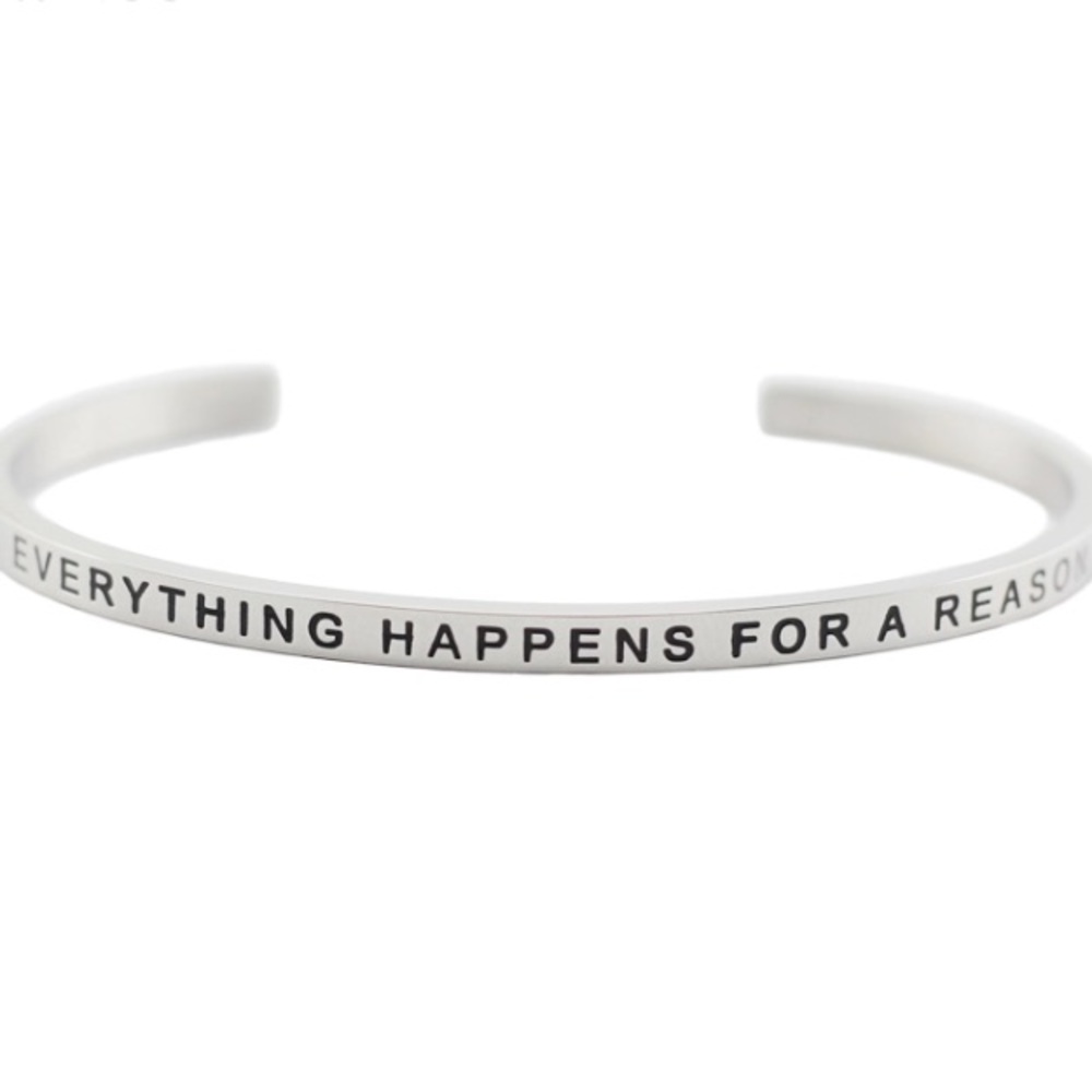 Inspirational bracelet: Everything Happens Reaaon
